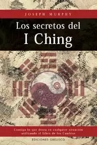 SECRETOS DEL I CHING,LOS SECRETOS DEL I CHING,LOS