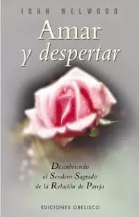 AMAR Y DESPERTAR AMAR Y DESPERTAR