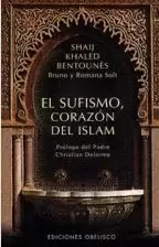 SUFISMO CORAZON DEL ISLAM,EL