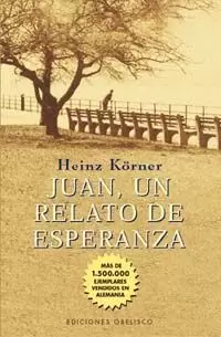 JUAN UN RELATO DE ESPERANZA