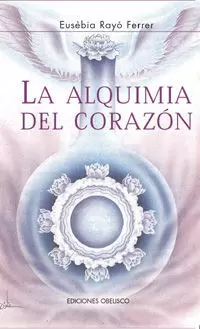 ALQUIMIA DEL CORAZON,LA