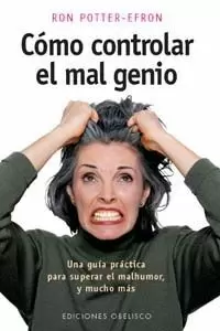COMO CONTROLAR EL MAL GENIO COMO CONTROLAR EL MAL GENIO