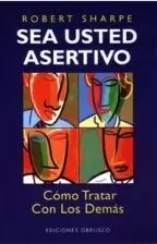 SEA USTED ASERTIVO SEA USTED ASERTIVO