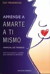 APRENDE A AMARTE -MANUAL DE TRABAJO- APRENDE A AMARTE -MANUAL DE TRABAJO-