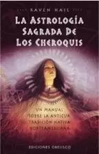 ASTROLOGIA SAGRADA DE LOS CHEROQUIS