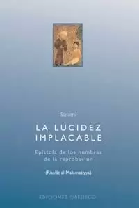 LUCIDEZ IMPLACABLE, LA LUCIDEZ IMPLACABLE, LA