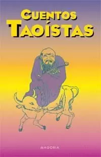 CUENTOS TAOISTAS CUENTOS TAOISTAS