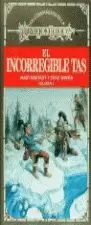 INCORREGIBLE TAS,EL