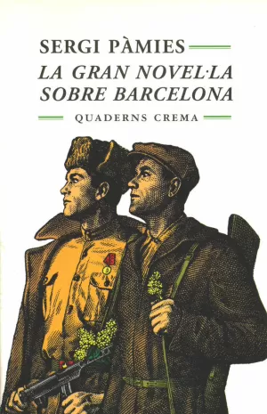 GRAN NOVEL.LA SOBRE BARCELONA