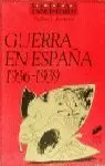 GUERRA EN ESPAÑA 1936-39