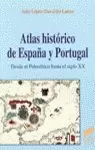 ATLAS HISTORICO ESPAÑA Y PORTU