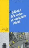 DIDACTICA DE LA LENGUA EN EDUCACION INFANTIL