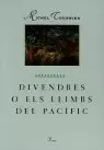 DIVENDRES O ELS LLIMBS DEL PAC