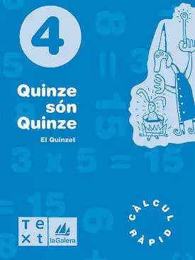 Q 4 QUINZE SON QUINZE