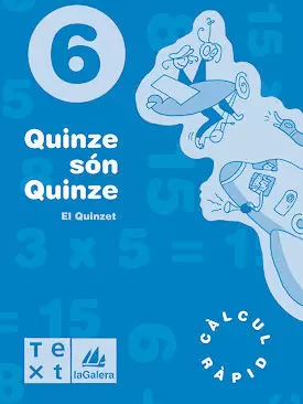 Q 6 QUINZE SON QUINZE