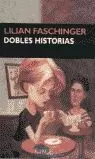 DOBLES HISTORIAS