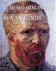 MUSEO IMAGINARIO VAN GOGH MUSEO IMAGINARIO VAN GOGH