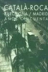 CATALA - ROCA. BARCELONA / MADRID CATALA - ROCA. BARCELONA / MADRID
