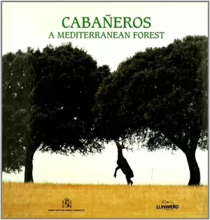 CABAÑEROS UN BOSQUE MEDITERRAN