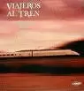 VIAJEROS AL TREN CAST-INGLES