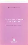 JOC DE L'AMOR I DE L'ATZAR,EL