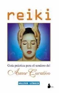 REIKI GUIA SENDERO AMOR CURATI