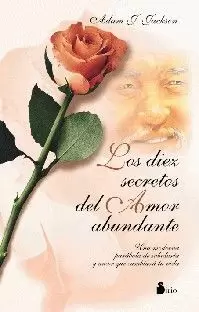 DIEZ SECRETOS DEL AMOR ABUNDAN