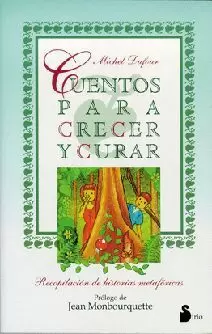 CUENTOS PARA CRECER Y CURAR