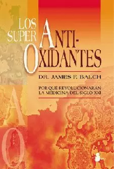 SUPER ANTIOXIDANTES,LOS