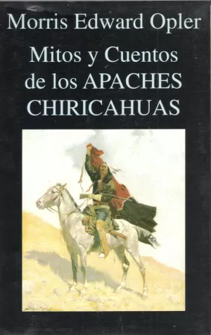 MITOS Y CUENTOS APACHES CHIRIC