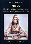 SHIVA EL DIOS DE LOS MIL NOMBRES