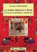 LA INDIA MAGICA Y REAL