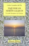 VIAJE POR LOS NEMETH GALAICOS