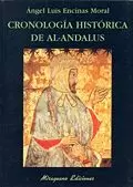 CRONOLOGÍA HISTÓRICA DE AL-ANDALUS