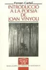 INTRODUCCIO A LA POESIA DE J.VINYOL