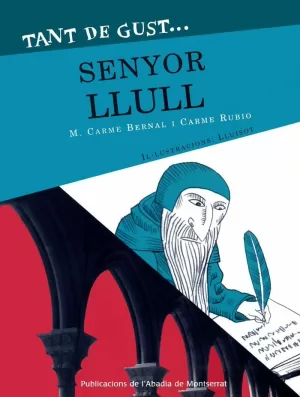 TANT DE GUST SENYOR LLULL