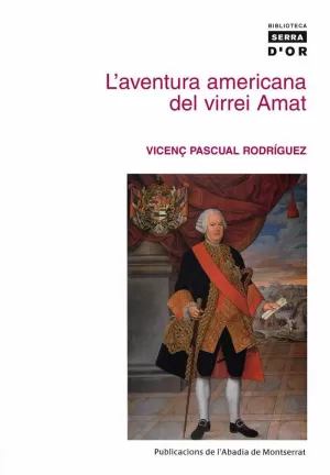 L'AVENTURA AMERICANA DEL VIRREI AMAT