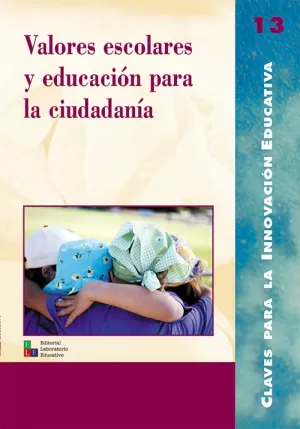 VALORES ESCOLARES Y EDUCACION PARA LA CIUDADANIA.