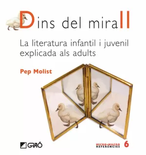 DINS DEL MIRALL LA LITERARTURA INFANTIL I JUVENIL