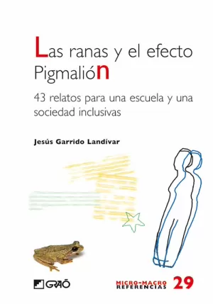 LAS RANAS Y EL EFECTO PIGMALIÓN