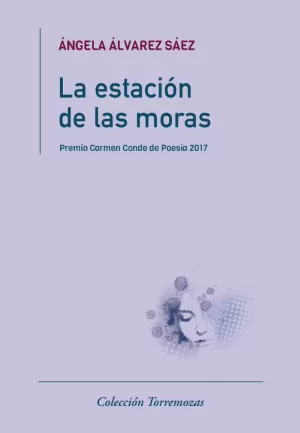 LA ESTACIÓN DE LAS MORAS