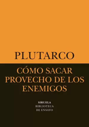 CÓMO SACAR PROVECHO DE LOS ENEMIGOS