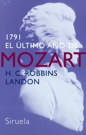 1791 EL ÚLTIMO AÑO DE MOZART