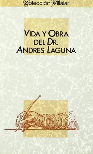 VIDA Y OBRA DEL DR. ANDRES LAGUNA