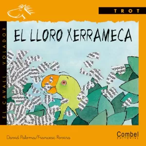 EL LLORO XERRAMECA - LLIGADA