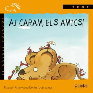 AI CARAM ELS AMICS - LLIGADA