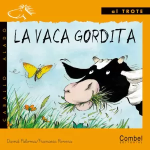 VACA GORDITA LA-AL TROTE