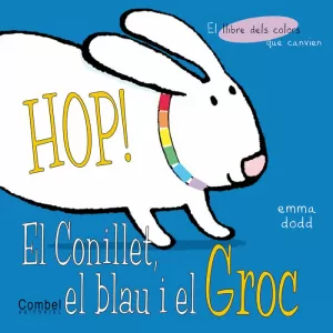 HOP!EL CONILLET, EL BLAU I EL GROC