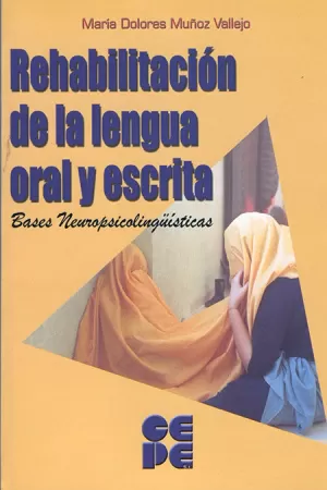 REHABILITACION LENGUA ORAL Y ESCRITA