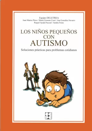 LOS NIÑOS PEQUEÑOS CON AUTISMO LOS NIÑOS PEQUEÑOS CON AUTISMO